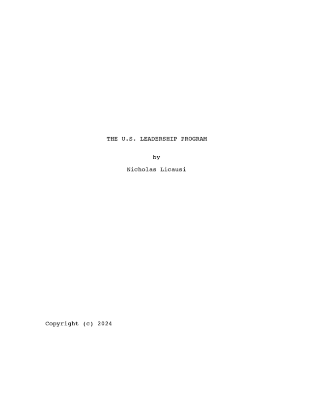 Nicholas Script FADE IN: SCRIPT SHOWCASE - Nicholas Licausi's The U.S. Leadership ...